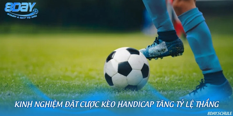 Bí kíp soi kèo cược handicap chuẩn xác