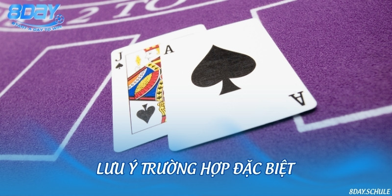 Tổng hợp các tình huống đặc biệt có thể xảy ra trong Xì Dách